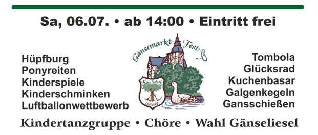 27. Gänsemarktfest Kaulsdorf, Sa. 06.07. Programm für die ganze Familie, Eintritt frei